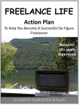 Freelance Life   An Action Plan To Help You Become A Successful Six Figure Freelancer