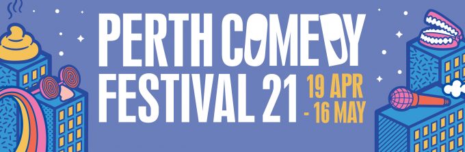 4 Tips for Perth Comedy Festival 2021